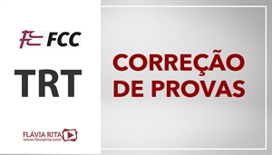 [Português - FCC - Correção de Provas - Tribunal Regional do Trabalho / TRT - Professora Flávia Rita]